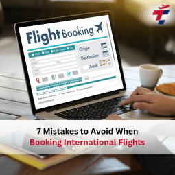 Top 7 Mistakes People Make When Booking International Flights (and How to Avoid Them)
