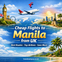 Cheap Flights to Manila, Philippines from UK: Best Routes, Best Airlines & How to Cut the Total Cost?